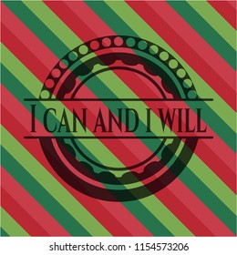 I can and i will christmas style badge..