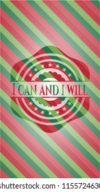 I can and i will christmas style emblem.