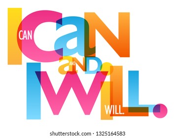 I CAN AND I WILL colorful typography banner