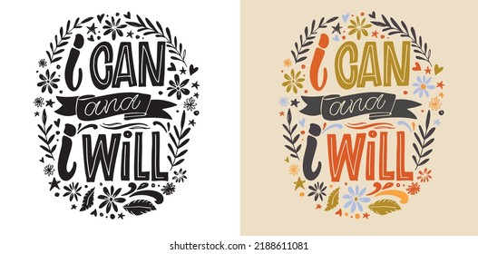 I can and I will. Cute hand drawn motivation lettering phrase postcard. Lettering design fot t-shirt.