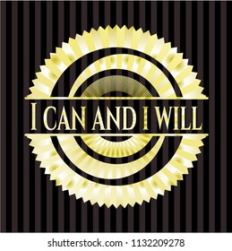 I can and i will gold badge