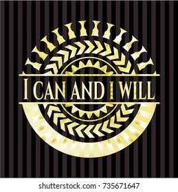 I can and i will golden emblem