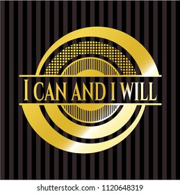I can and i will golden emblem or badge