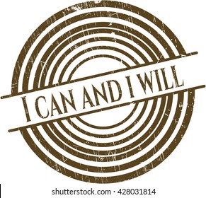 I can and i will grunge seal