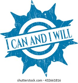I can and i will grunge stamp