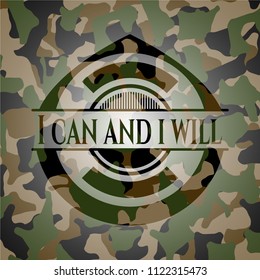 I can and i will on camo texture