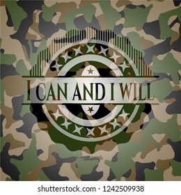I can and i will on camo texture