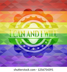 I can and i will on mosaic background with the colors of the LGBT flag