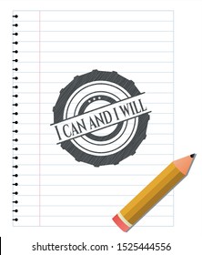 I can and i will penciled. Vector Illustration. Detailed.