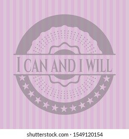 I can and i will pink emblem. Vector Illustration. Detailed.
