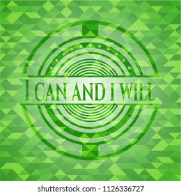 I can and i will realistic green emblem. Mosaic background