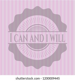 I can and i will retro pink emblem