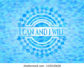 I can and i will sky blue emblem with mosaic background