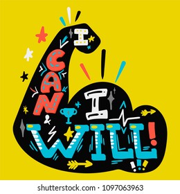 I Can And I Will. Sport Motivation. Hipster flat super slogan. Inspire text design.Vector