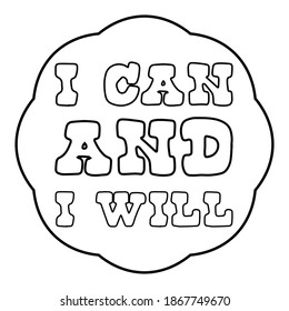  I can and I will. Vector Quote