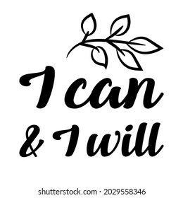  I can and I will. Vector Quote
