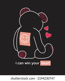 i can win your heart slogan on bear illustration art