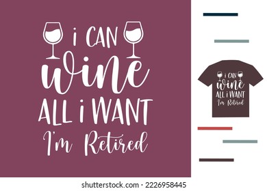 
I can wine all i want i'm retired 