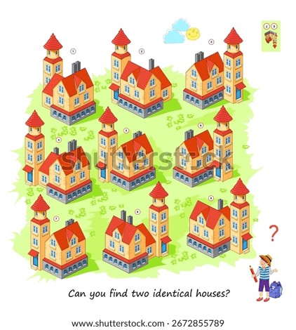 Can you find two identical houses? Logic puzzle for children and adults. Game Seek and Find. Hand drawn vector illustration. Page for kids brain teaser book. Task for attentiveness. IQ test.