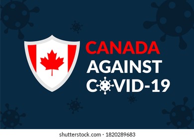 Canada Against Covid-19 Campaign - Vector Flat Design Illustration : Suitable for World Theme, Health / Medical Theme, Humanity Theme, Infographics and Other Graphic Related Assets.