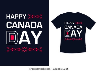 Canada day typography tshirt design with modern quotes typography canada day t-shirt design