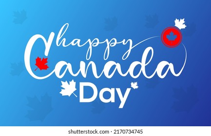 Canada Day Vector Illustration. Happy Canada Day Holiday Invitation Design.Vector Typografie für Grußkarte, Poster, Banner mit Hintergrunddesign.