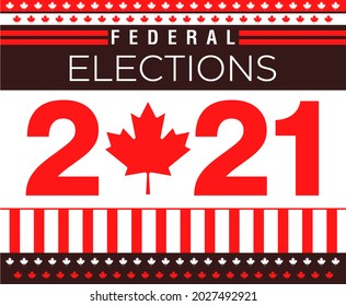 Canada Federal Elections Banner Background For Year 2021. Abstract Canadian Election Campaign Concept Background