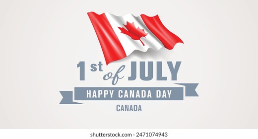 Canada happy day greeting card, banner vector illustration. Canadian national holiday 1st of July design element with realistic flag