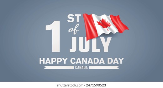 Canada happy day greeting card, banner with template text vector illustration. Canadian memorial holiday 1st of July design element with 3D flag with maple leaf