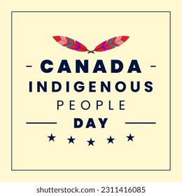 canada Indigenous Peoples Day Holiday concept. Template for background, banner, card, poster, t-shirt with text inscription