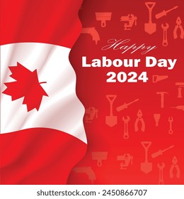 Canada Labour Day banner 2024. Canada wavy flag. Tools background. National workers holiday concept. Vector illustration.