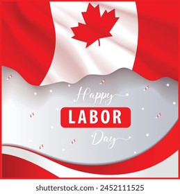 Canada Labour Day Celebration banner. Canada waving flag, Light gray background. stars and spiral ribbon. National workers holiday concept. Vector illustration.
