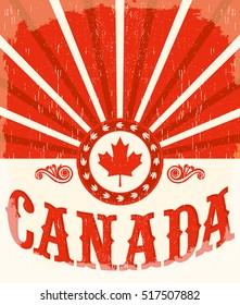 Canada vintage old poster with Canadian flag colors, vector design, Canada holiday decoration