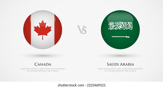 Canada vs Saudi Arabia country flags template. The concept for game, competition, relations, friendship, cooperation, versus.