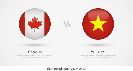 Canada vs Vietnam country flags template. The concept for game, competition, relations, friendship, cooperation, versus.