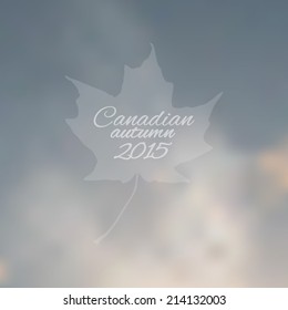 Canadian abstract autumn blurred background of sky, vector illustration. fall leaves.