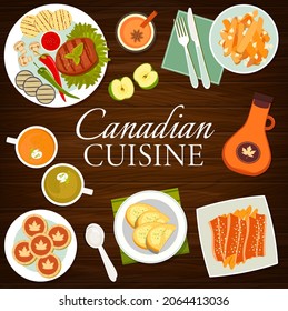 Canadian cuisine meat meals menu cover. Grilled ribeye steak, french fries with gravy poutine, maple syrup, broccoli and pumpkin soup with Cheddar Crostini, Canadian bacon, maple leaf cookies vector