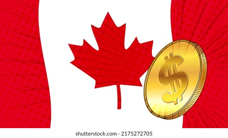 Canadian dollar gold coin with CAD currency sign and the colored flag of Canada on background. Currency by Central Bank of Canada. Vector illustration.