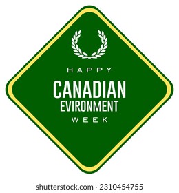 Canadian Environment Week Holiday concept. Template for background, banner, card, poster, t-shirt with text inscription