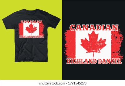 Canadian Highland Dancer T Shirt Design