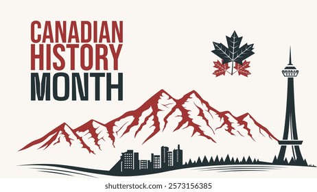 Canadian History Month A Journey Through Time