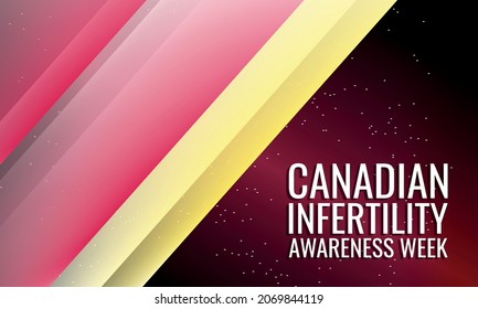 Canadian Infertility Awareness Week. Design Suitable For Greeting Card Poster And Banner