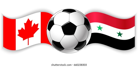 Canadian and Syrian wavy flags with football ball. Canada combined with Syria isolated on white. Football match or international sport competition concept.