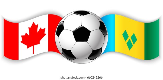 Canadian and Vincentian wavy flags with football ball. Canada combined with Saint Vincent and the Grenadines isolated on white. Football match or international sport competition concept.