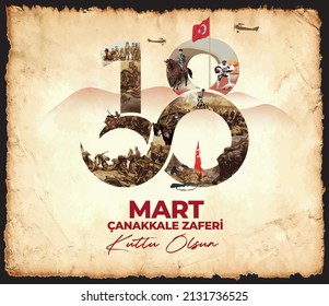 Canakkalel  Turkey - March 18 1915: Happy 18th march canakkale victory.