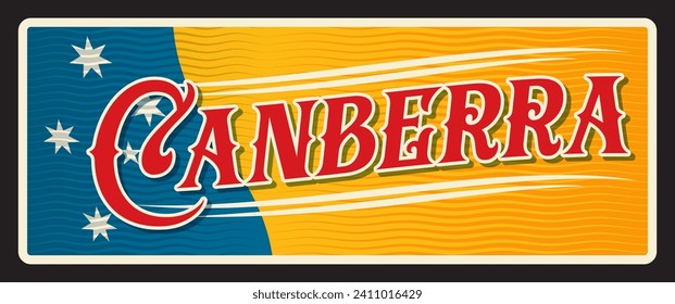 Canberra capital city of Australia, Australian town. Vector travel plate or sticker, vintage tin sign, retro vacation postcard or journey signboard, luggage tag. Card with flag symbols