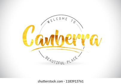 Canberra Welcome To Word Text with Handwritten Font and Golden Texture Design Illustration Vector.