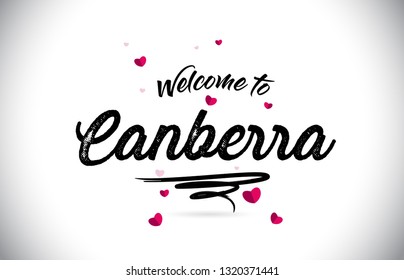 Canberra Welcome To Word Text with Handwritten Font and Pink Heart Shape Design Vector Illustration.