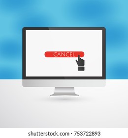 Cancel button with hand cursor on computer monitor