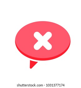 Cancel chat cross dialogue message no speech icon. Vector illustration
